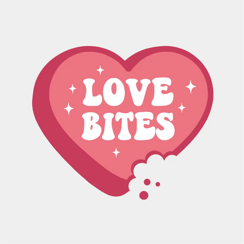 Love Bites-DTF TRANSFER