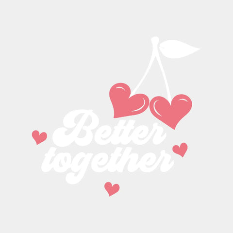 Better Together-DTF TRANSFER