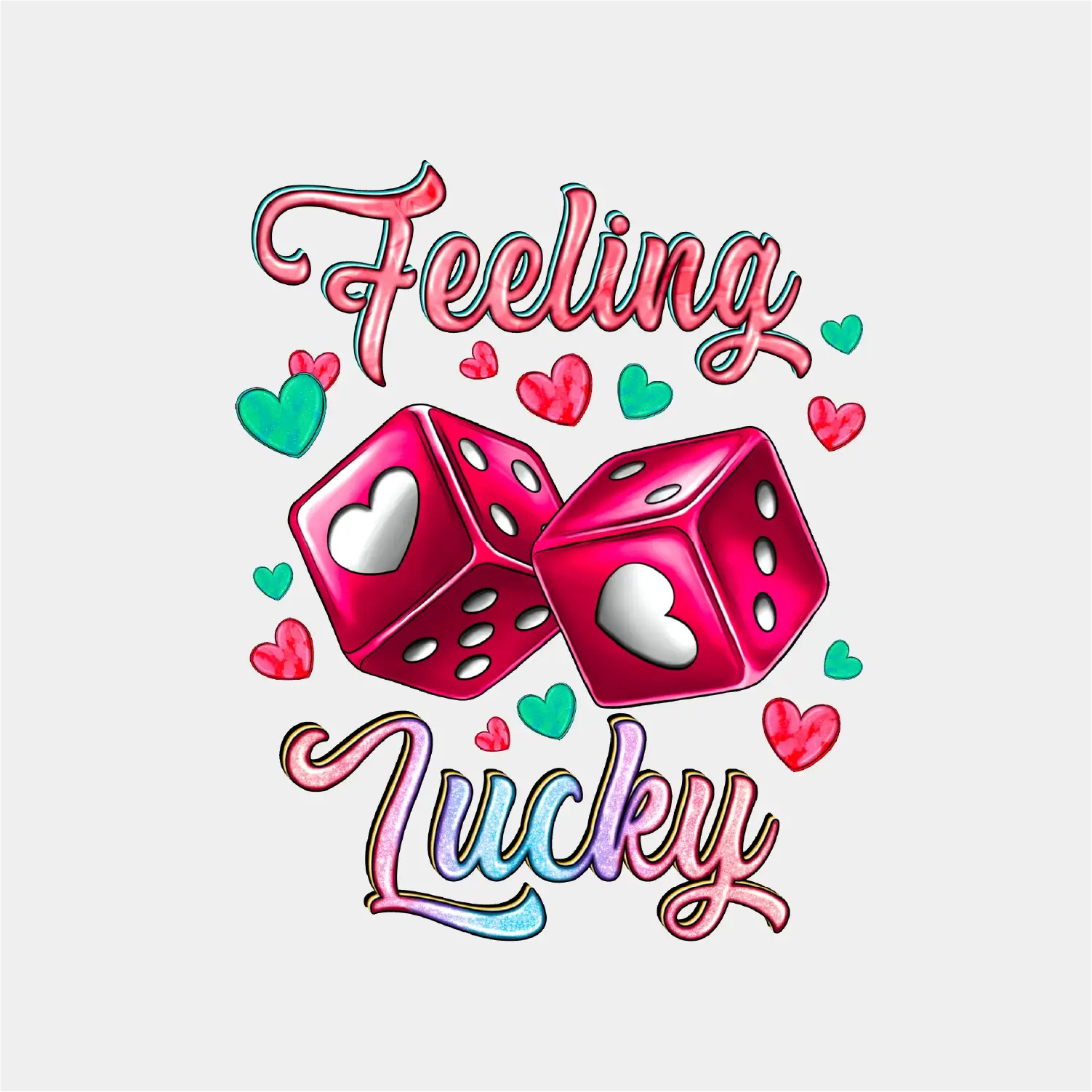 Feeling Lucky-DTF TRANSFER – GrabinGraphix