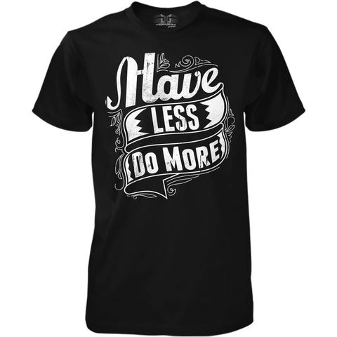 Have Less