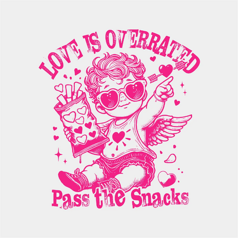 Love is Overrated-DTF TRANSFER